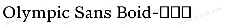 Olympic Sans Boid字体转换